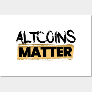 Altcoins Matter Posters and Art